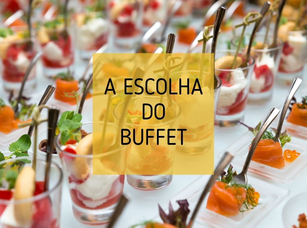 A Escolha do Buffet 2025 2026